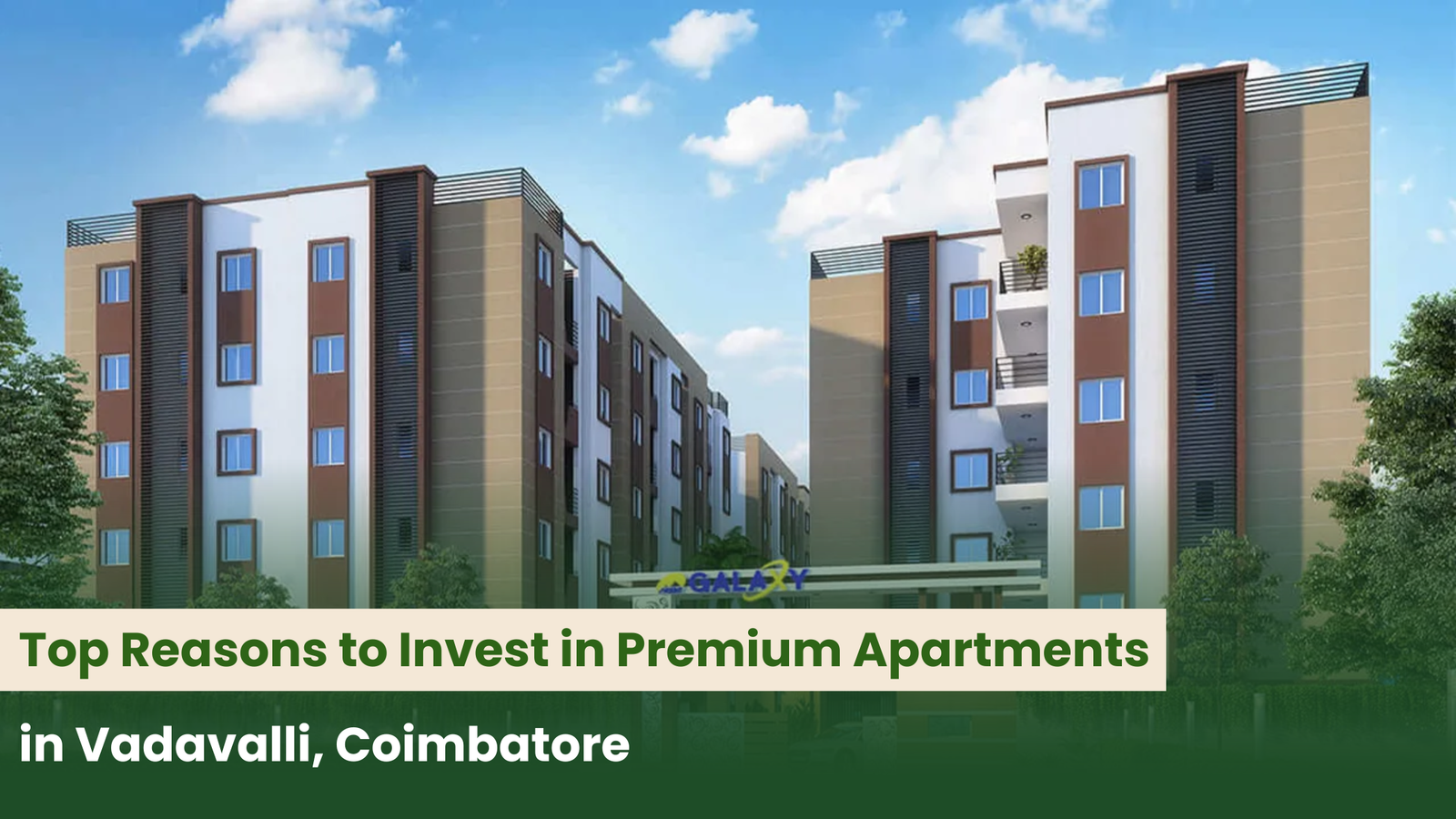 Top Reasons to Invest in Premium Apartments in Vadavalli, Coimbatore